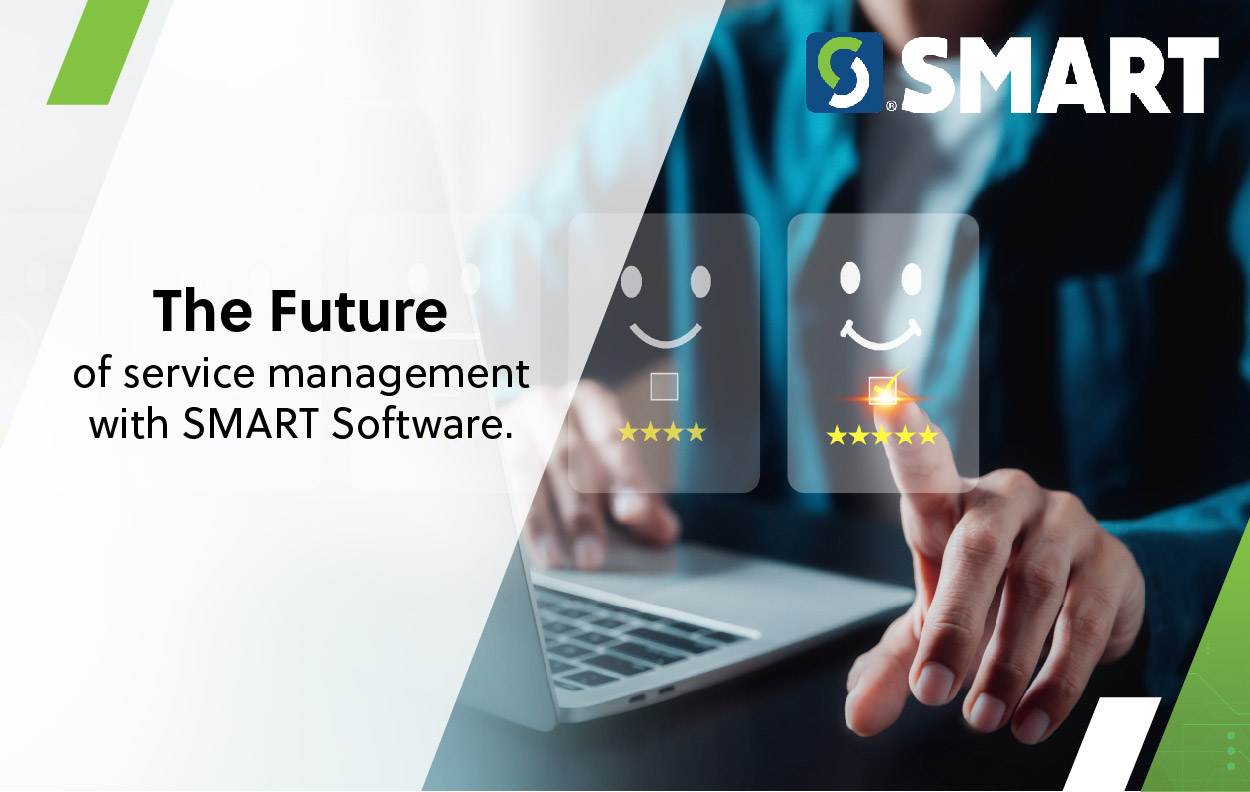 The future of service management with SMART Software