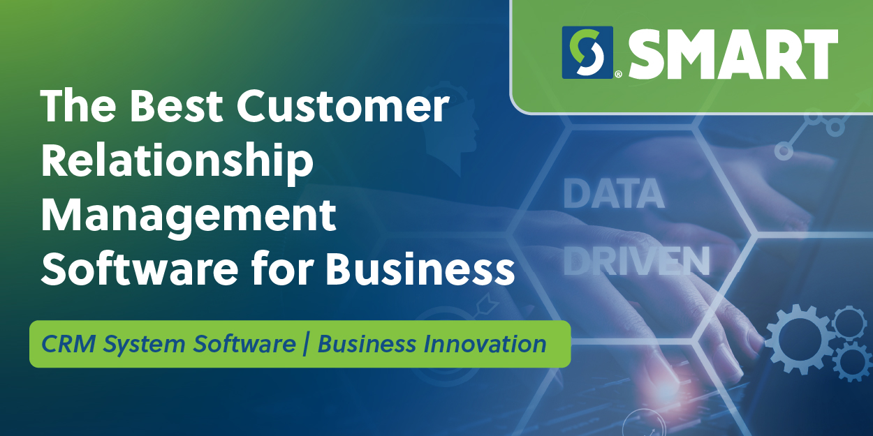 graphic with text: The Best CRM Software for Small Businesses