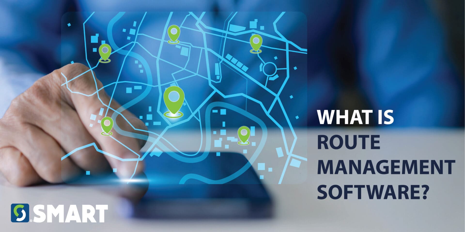 What Is Route Management Software? | Features and Benefits